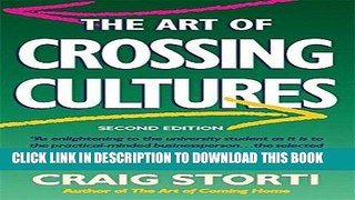 Best Seller The Art of Crossing Cultures, 2nd Edition Free Read