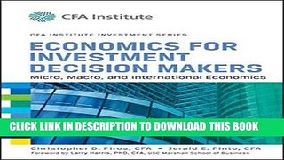 Ebook Economics for Investment Decision Makers: Micro, Macro, and International Economics Free Read