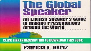 Best Seller The Global Speaker: An English Speaker s Guide to Making Presentations Around the