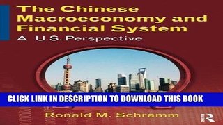 Ebook The Chinese Macroeconomy and Financial System: A U.S. Perspective Free Read