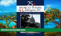 Best Deals Ebook  25 Bicycle Tours in and Around Washington D.C.: From the Capitol Steps to