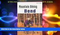 Buy NOW  Mountain Biking Bend Oregon (Regional Mountain Biking Series)  Premium Ebooks Online Ebooks
