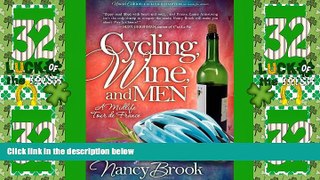 Buy NOW  Cycling, Wine, and Men: A Midlife Tour de France  Premium Ebooks Best Seller in USA