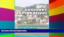 Ebook deals  Burgundy Explorations: A Bicycle Your France Guidebook  Buy Now