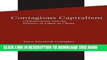 Ebook Contagious Capitalism: Globalization and the Politics of Labor in China Free Read