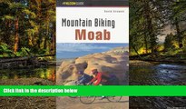 Ebook deals  Mountain Biking Moab (Regional Mountain Biking Series)  Full Ebook