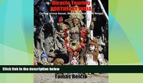 Buy NOW  Bicycle Touring Northeast India: Guide to cycling across Assam, Meghalaya and North