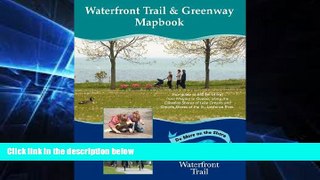 Must Have  Waterfront Trail   Greenway Mapbook  Buy Now