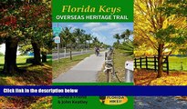 Best Buy Deals  Florida Keys Overseas Heritage Trail: A guide to exploring the Florida Keys by