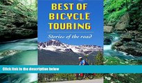 Best Buy Deals  Best Of Bicycle Touring  Full Ebooks Most Wanted