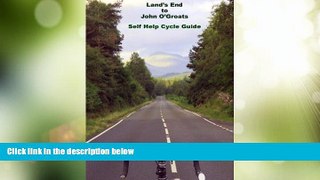 Buy NOW  Land s End to John O Groats Self Help Cycle Guide  Premium Ebooks Best Seller in USA