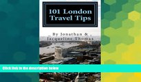Ebook deals  101 London Travel Tips: Your complete guide to making the most of your trips to
