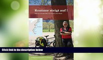 Deals in Books  Rentner steigt auf: Mit dem Fahrrad von Florida nach Maine (German Edition)  READ