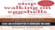 Read Now Stop Walking on Eggshells: Taking Your Life Back When Someone You Care About Has