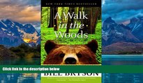 Best Buy Deals  A Walk in the Woods: Rediscovering America on the Appalachian Trail  Full Ebooks