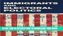 Read Now Immigrants and Electoral Politics: Nonprofit Organizing in a Time of Demographic Change