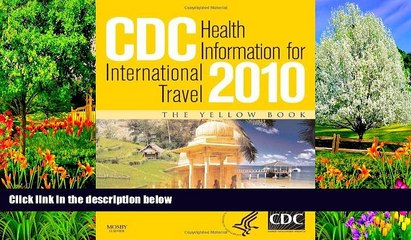 Big Deals  CDC Health Information for International Travel 2010, 1e (CDC Health Information for