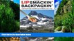 Best Buy Deals  Lipsmackin  Backpackin : Lightweight, Trail-Tested Recipes For Backcountry Trips