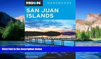 Ebook Best Deals  Moon San Juan Islands (Moon Handbooks)  Most Wanted