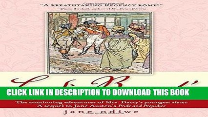 [PDF] Lydia Bennet s Story: A Sequel to Pride and Prejudice Full Collection