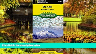 Must Have  Denali National Park and Preserve (National Geographic Trails Illustrated Map)  Most