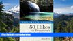 Ebook Best Deals  Explorer s Guide 50 Hikes on Tennessee s Cumberland Plateau: Walks, Hikes, and