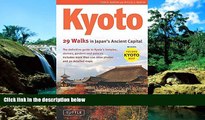 Ebook Best Deals  Kyoto, 29 Walks in Japan s Ancient Capital: .  Buy Now