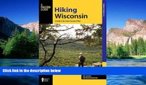 Ebook deals  Hiking Wisconsin: A Guide to the State s Greatest Hikes (State Hiking Guides Series)