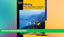 Ebook deals  Hiking the Hawaiian Islands: A Guide To 72 Of The State s Greatest Hiking Adventures