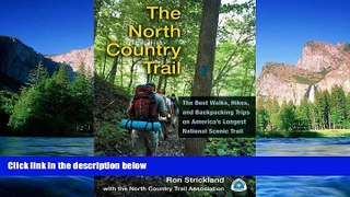 Ebook deals  The North Country Trail: The Best Walks, Hikes, and Backpacking Trips on Americaâ€™s