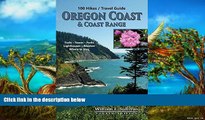Big Deals  100 Hikes / Travel Guide: Oregon Coast   Coast Range  Most Wanted