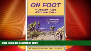 Deals in Books  On Foot in Joshua Tree National Park: A Comprehensive Hiking Guide  Premium Ebooks