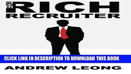 [FREE] EBOOK The Rich Recruiter BEST COLLECTION