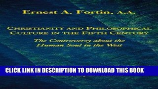 Read Now Christianity and Philosophical Culture in the Fifth Century: The controversy about the
