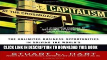 [READ] EBOOK Capitalism at the Crossroads: The Unlimited Business Opportunities in Solving the