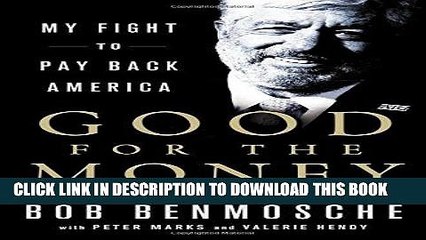 [PDF] Good for the Money: My Fight to Pay Back America Full Online