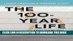 [READ] EBOOK The 100-Year Life: Living and working in an age of longevity BEST COLLECTION