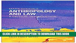 Read Now Anthropology and Law: A Critical Introduction PDF Book