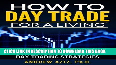 [PDF] How to Day Trade for a Living: A Beginner s Guide to Trading Tools and Tactics, Money