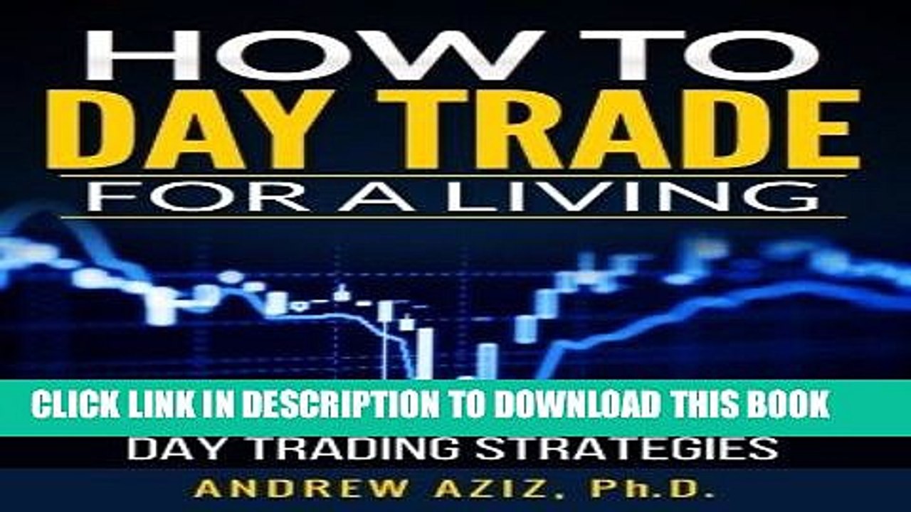 [PDF] How to Day Trade for a Living: A Beginner s Guide to Trading Tools and Tactics, Money