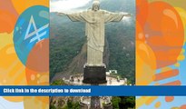 READ  Statue of Christ the Redeemer Rio de Janeiro Brazil Journal: 150 page lined notebook/diary
