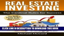 [READ] EBOOK Real Estate Investing: The Cardinal Rules for Success (Real Estate, Property,