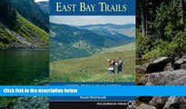 Best Deals Ebook  East Bay Trails: Hiking Trails in Alameda and Contra Costa Counties  Most Wanted