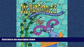 FREE PDF  Doc MacDoodle s Color Therapy for Grown-Ups: Animals READ ONLINE