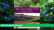 Best Buy Deals  Bay Area Ridge Trail: The Official Guide for Hikers, Mountain Bikers and