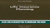 [READ] EBOOK The Tools   Techniques of Life Insurance Planning, 5th Edition ONLINE COLLECTION