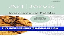 [FREE] EBOOK International Politics: Enduring Concepts and Contemporary Issues (9th Edition)