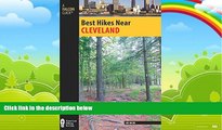 Best Buy Deals  Best Hikes Near Cleveland (Best Hikes Near Series)  Full Ebooks Most Wanted