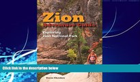 Best Buy PDF  Zion Adventure Guide: Exploring Zion National Park  Full Ebooks Most Wanted
