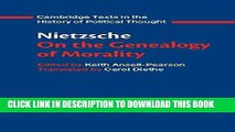 Read Now Nietzsche: On the Genealogy of Morality and Other Writings (Cambridge Texts in the